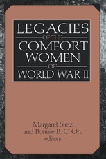 Stetz, M: Legacies of the Comfort Women of World War II