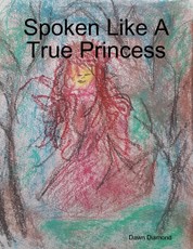 Spoken Like a True Princess