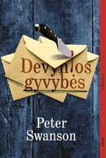 DEVYNIOS GYVYBĖS. Hičkokiškų šiurpulių kupinas naujas Peterio Swansono detektyvinis trileris DEVYNIOS GYVYBĖS. Hičkokiškų šiurpulių kupinas naujas Peterio Swansono detektyvinis trileris