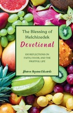 The Blessing of Melchizedek Devotional