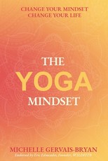 The Yoga Mindset