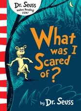 What Was I Scared of?