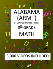 8th Grade ALABAMA ARMT, 2019 MATH, Test Prep