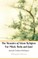 The Beauties of Islam Religion For Mind, Body and Soul Bilingual Edition