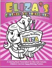 Eliza's Birthday Coloring Book Kids Personalized Books