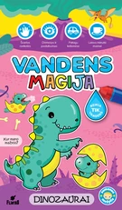 Vandens magija. Dinozaurai. Daugkartinio spalvinimo vandeniu knygelė