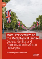 Moral Perspectives on the Metaphysical Empire