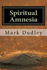 Spiritual Amnesia