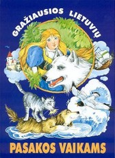 Gražiausios lietuvių pasakos vaikams II knyga