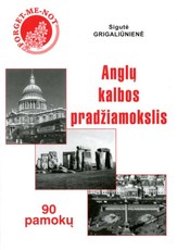 Anglų kalbos pradžiamokslis. 90 pamokų