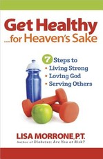 Get Healthy, for Heaven's Sake