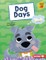 Dog Days