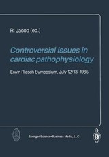 Controversial Issues in Cardiac Pathophysiology