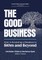 The Good Business