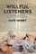 Willful Listeners