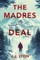 The Madres Deal