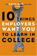 10 Things Employers Want You to Learn in College