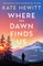 Where the Dawn Finds Us