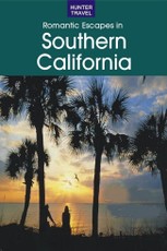 Romantic Getaways in Southern California