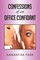 Fase, S: Confessions of an Office Confidant
