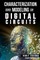 Characterization and Modeling of Digital Circuits