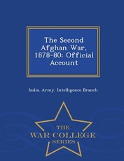 The Second Afghan War, 1878-80