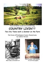 COUNTRY LIVIN' Two City Teens Work a Summer on the Farm