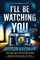 I'll Be Watching You