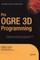 Pro Ogre 3D Programming