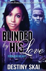 Blinded by His Love