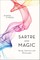 Sartre and Magic