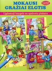 Mokausi gražiai elgtis