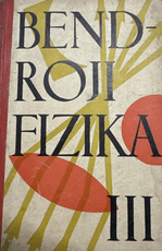 Bendroji fizika. III dalis: Optika