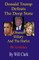 Donald Trump Defeats The Deep State