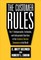 The Customer Rules: The 14 Indispensible, Irrefutable, and Indisputable Qualities of the Greatest Service Companies in the World