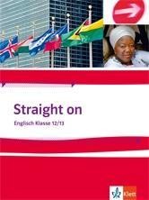 Straight on. Schülerbuch Klasse 12/13