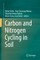 Carbon and Nitrogen Cycling in Soil