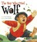 The Boy Who Cried Wolf