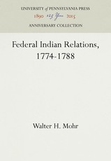 Federal Indian Relations, 1774-1788