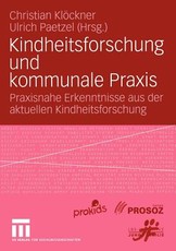 Kindheitsforschung Und Kommunale Praxis