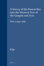 A Survey of the Researches Into the Western Text of the Gospels and Acts