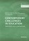 Contemporary Challenges in Education
