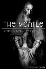 The Mantle (fathers to sons... Sons to Fathers)