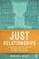 Just Relationships