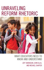 Unraveling Reform Rhetoric