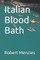 Italian Blood Bath