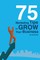 75 Marketing Tips to Grow Your Business