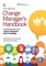 The Effective Change Manager's Handbook