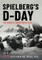 SPIELBERG'S D-DAY