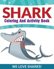 Shark Coloring And Activity Book
